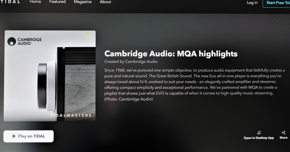 Cambridge EVO 150 -  A Cambridge tem uma Playlist MQA exclusiva na Tidal. Isto apesar de não serem fãs do MQA - mas o cliente tem sempre razão...